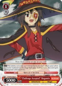"Challenge Accepted" Megumin